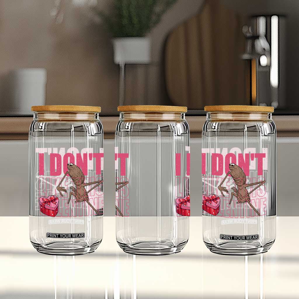 Marcus The Worm Funny Valentine Meme Glass Can I Don't Like This Valentine TS14 Print Your Wear