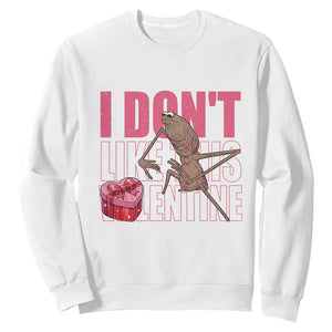 Marcus The Worm Funny Valentine Meme Sweatshirt I Don't Like This Valentine TS14 White Print Your Wear