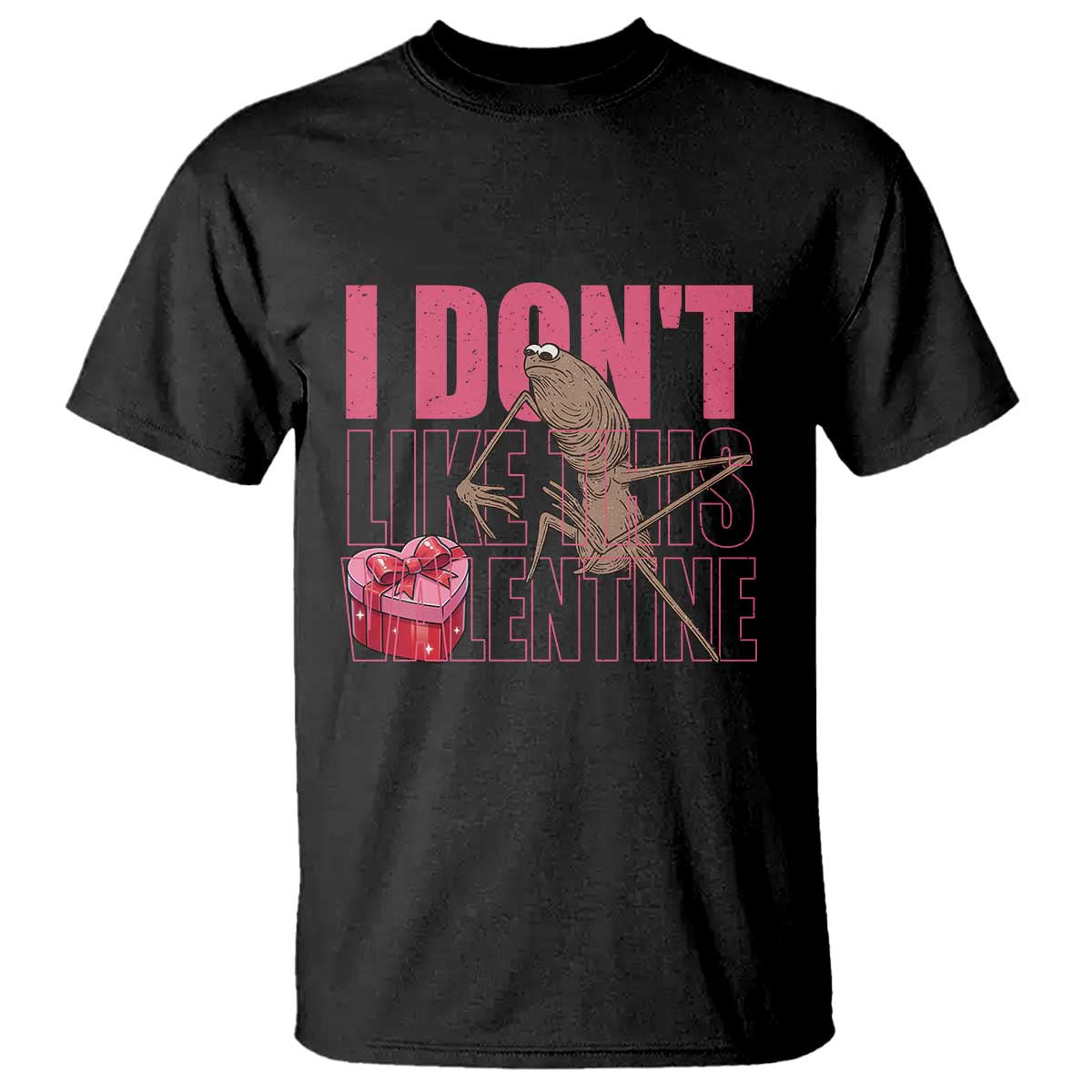 Marcus The Worm Funny Valentine Meme T Shirt I Don't Like This Valentine TS14 Black Print Your Wear