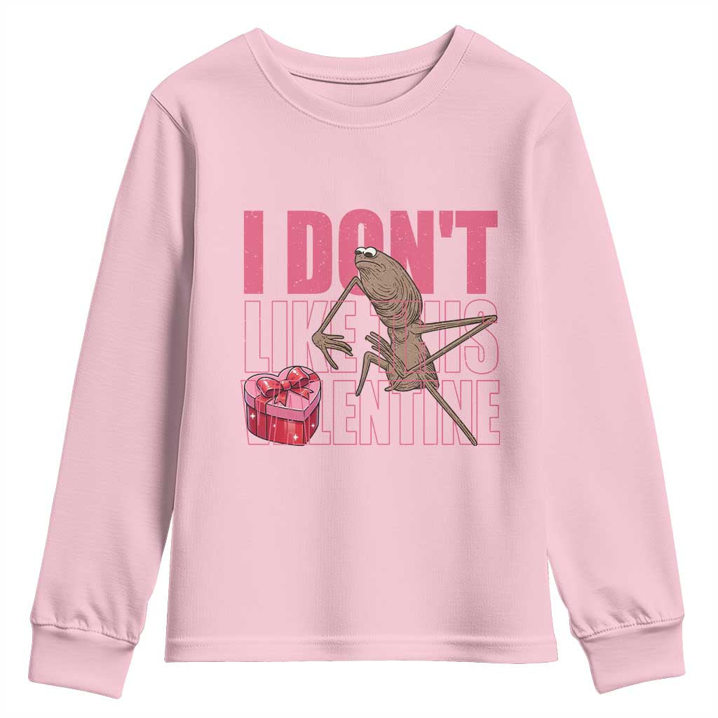 Marcus The Worm Funny Valentine Meme Youth Sweatshirt I Don't Like This Valentine TS14 Light Pink Print Your Wear