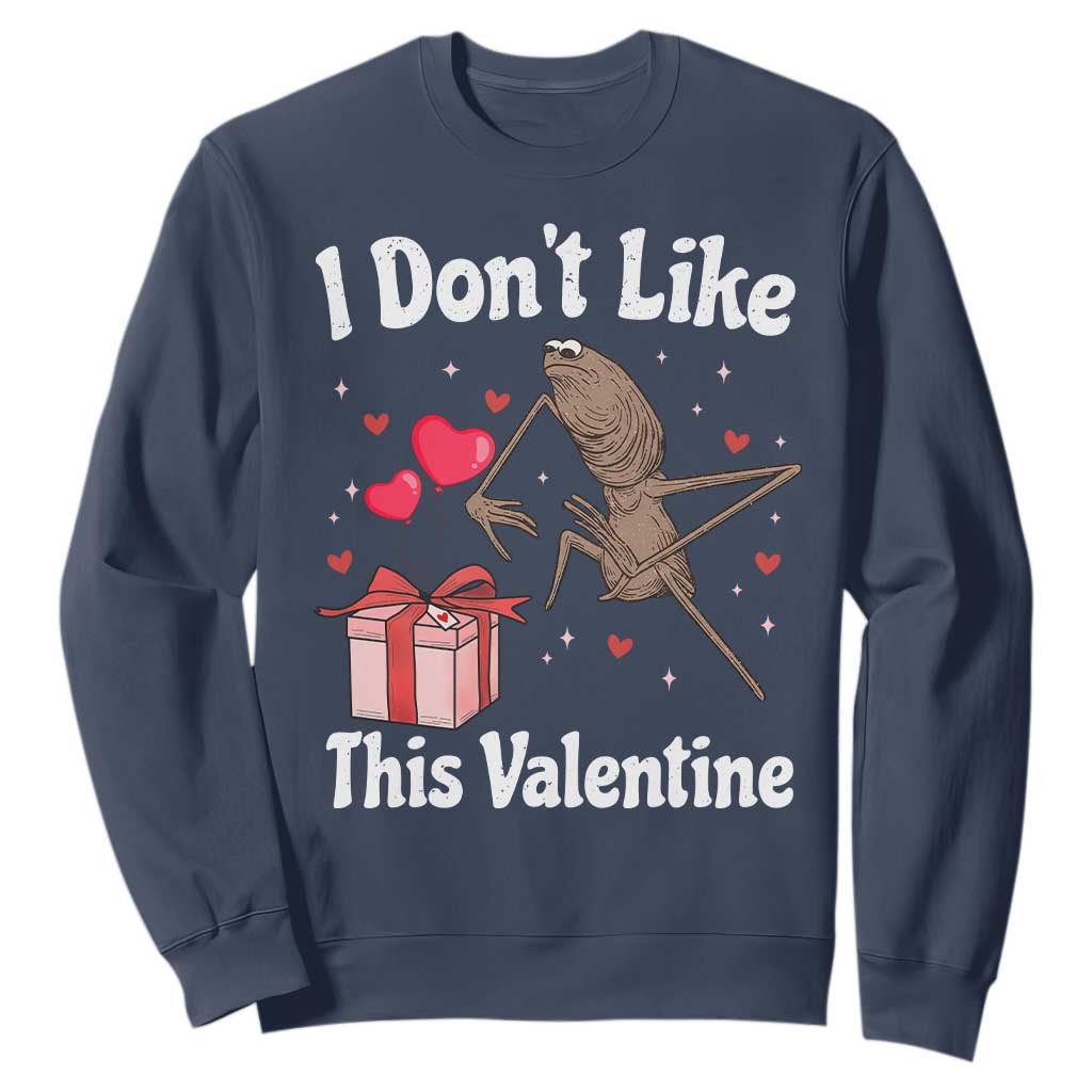 Marcus The Worm Meme Sweatshirt Funny Anti Valentines Day Sarcastic TS14 Navy Print Your Wear