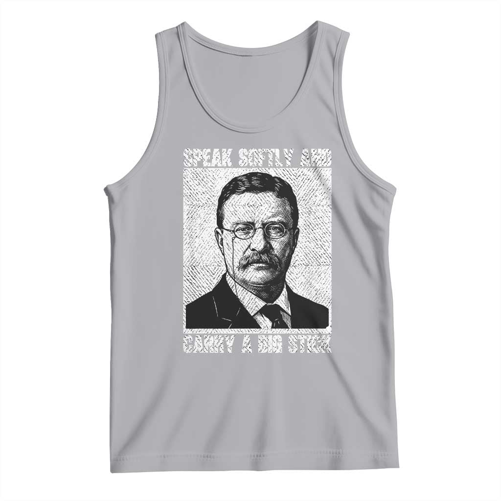 Theodore Roosevelt Quote Tank Top Speak Softly and Carry A Big Stick TS14 Athletic Heather Print Your Wear