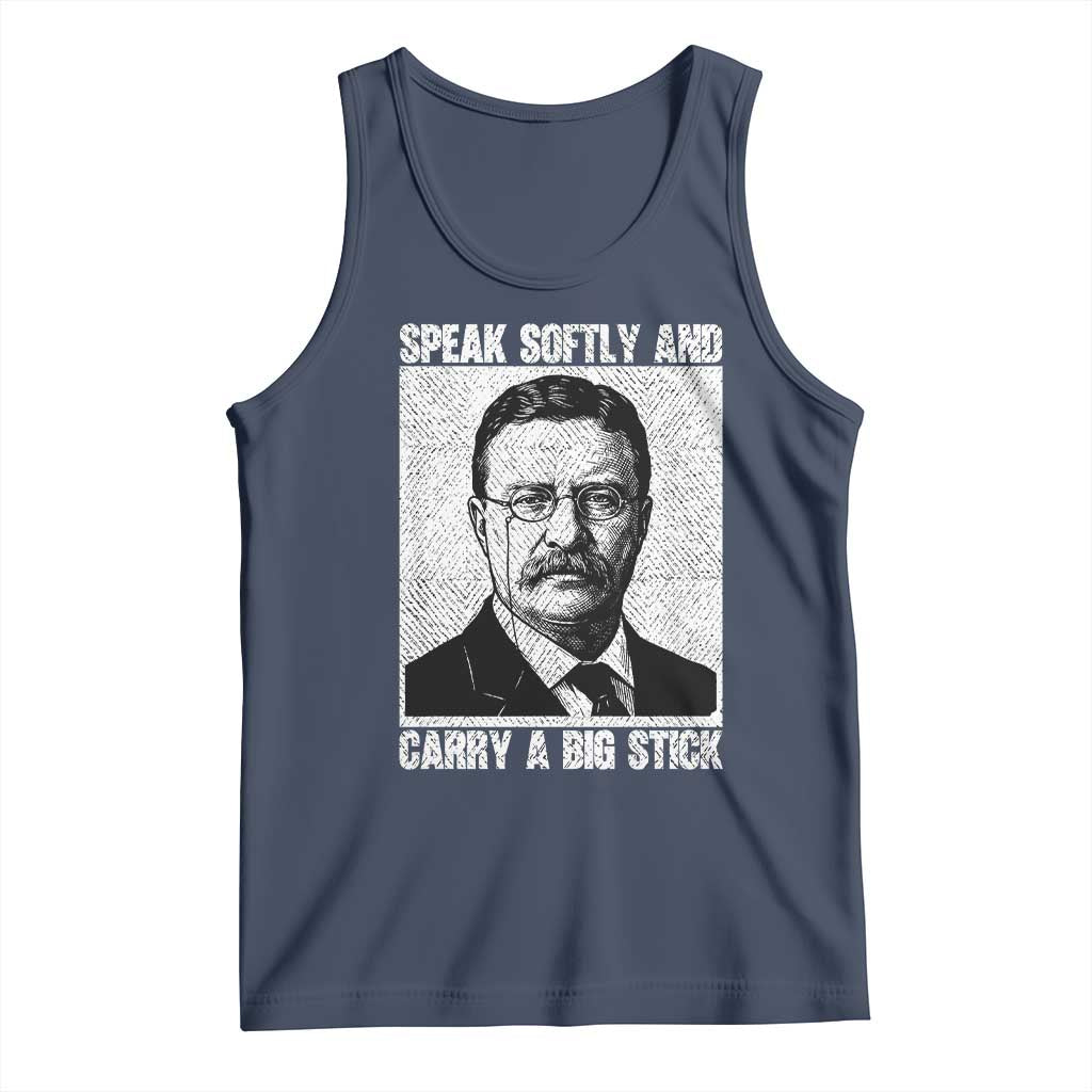 Theodore Roosevelt Quote Tank Top Speak Softly and Carry A Big Stick TS14 Navy Print Your Wear