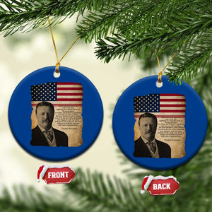 Theodore Roosevelt Quote Ceramic Ornament American President History TS14 1pc Blue Print Your Wear
