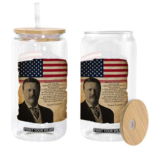 Theodore Roosevelt Quote Glass Can American President History TS14 Print Your Wear