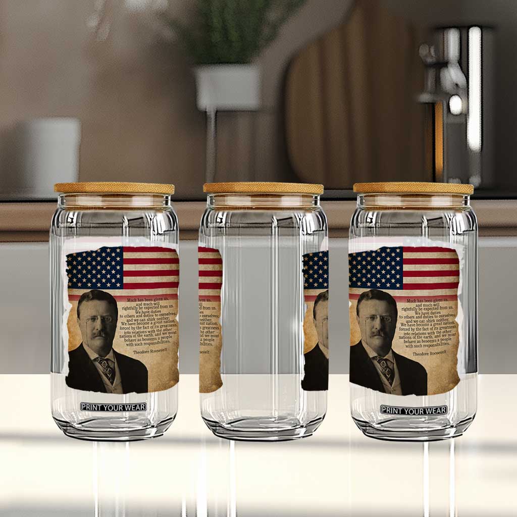 Theodore Roosevelt Quote Glass Can American President History TS14 Print Your Wear