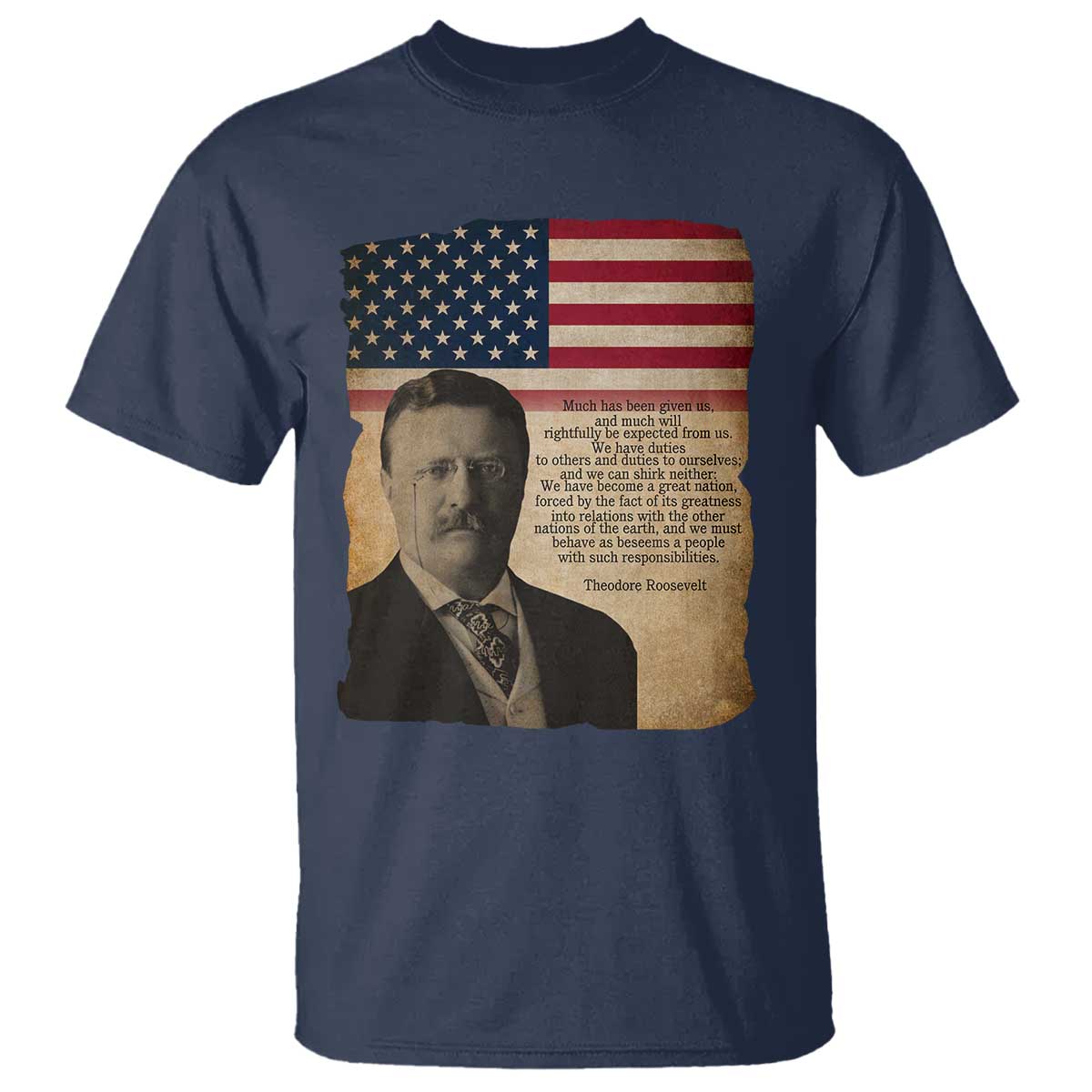 Theodore Roosevelt Quote T Shirt American President History TS14 Navy Print Your Wear