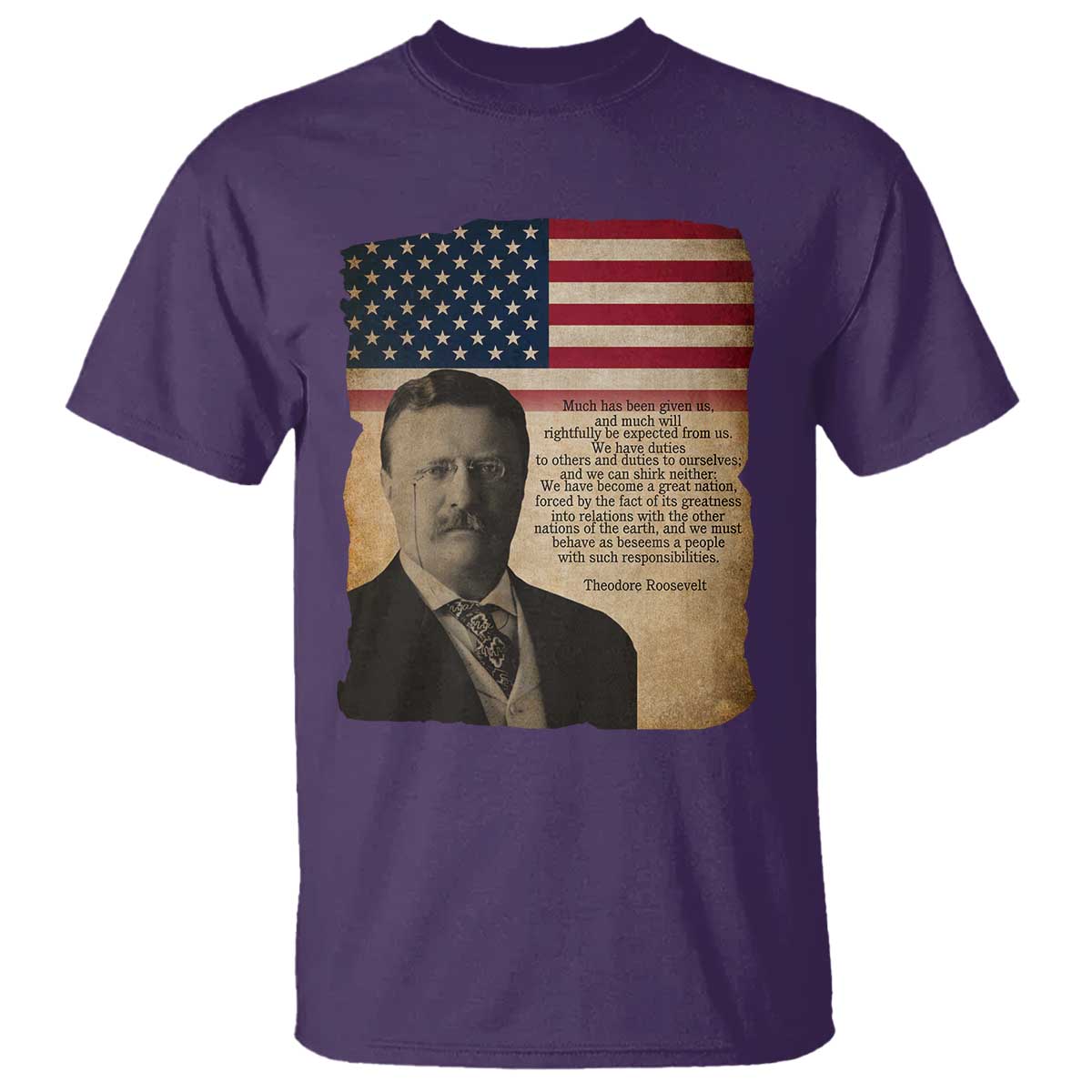 Theodore Roosevelt Quote T Shirt American President History TS14 Purple Print Your Wear