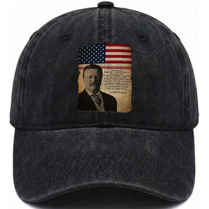 Theodore Roosevelt Quote Washed Cotton Baseball Cap American President History TS14 Washed Cap Universal Fit Black Print Your Wear