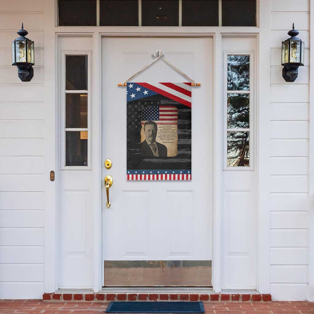 Theodore Roosevelt Quote Garden Flag American President History TS14 Print Your Wear