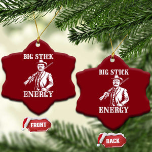 Funny Teddy Roosevelt Ceramic Ornament Big Stick Energy President TS14 Print Your Wear