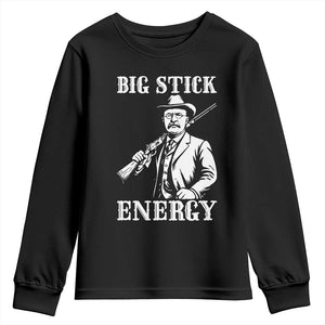 Funny Teddy Roosevelt Youth Sweatshirt Big Stick Energy President TS14 Black Print Your Wear