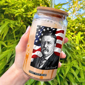 Theodore Roosevelt Patriotic American Flag President Glass Can TS14 Black Print Your Wear