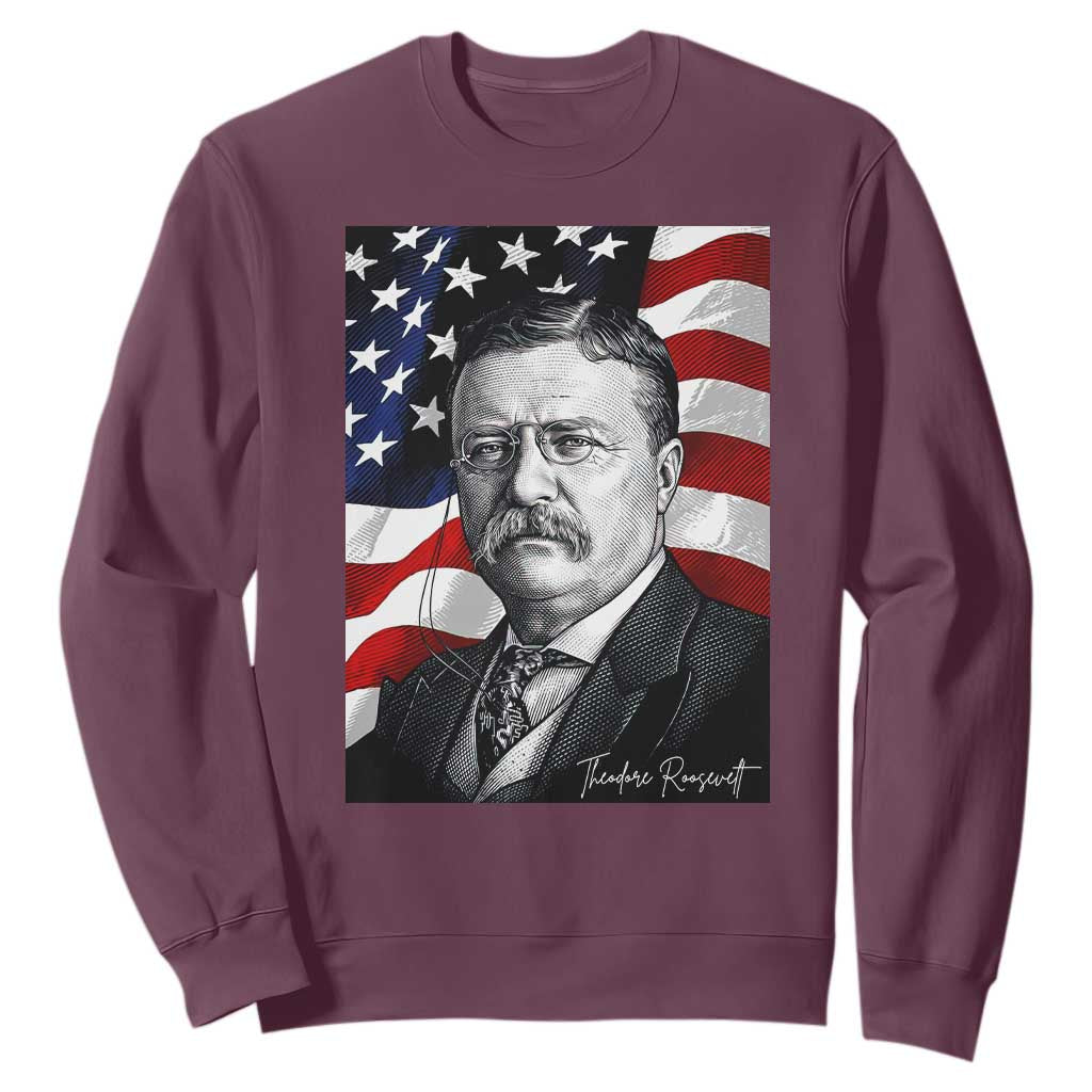 Theodore Roosevelt Patriotic American Flag President Sweatshirt TS14 Maroon Print Your Wear