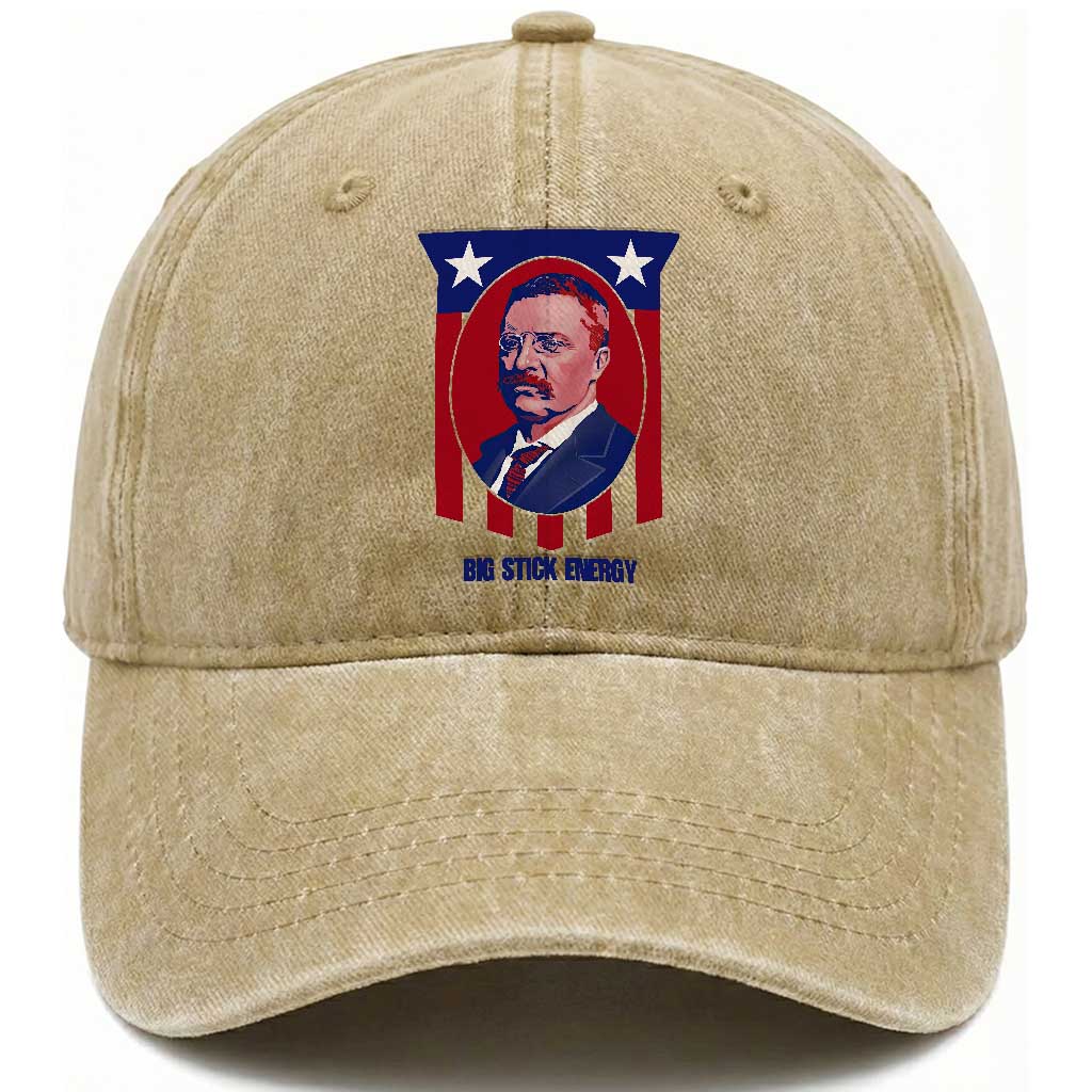 Theodore Roosevelt Patriotic American Flag Washed Cotton Baseball Cap Big Stick Energy President TS14 Washed Cap Universal Fit Khaki Print Your Wear