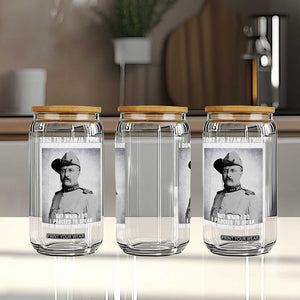 Theodore Roosevelt Quote Glass Can I Don't Always Get Shot But When I Do TS14 Print Your Wear