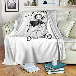 Toodaloo Cuntaroos Throw Blanket Funny Roller Girl Sarcastic TS14 Print Your Wear