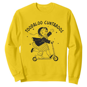 Toodaloo Cuntaroos Sweatshirt Funny Roller Girl Sarcastic TS14 Daisy Print Your Wear