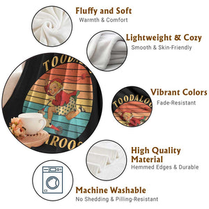 Toodaloo Cuntaroos Throw Blanket Funny Sarcastic Goodbye Humor TS14 Print Your Wear