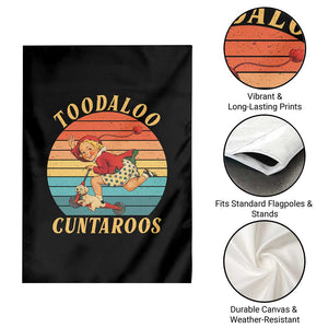 Toodaloo Cuntaroos Garden Flag Funny Sarcastic Goodbye Humor TS14 Print Your Wear