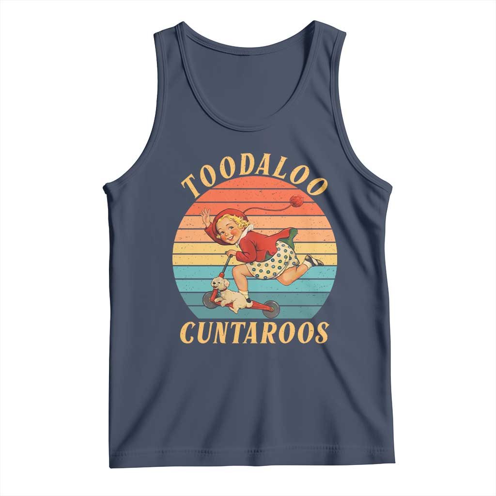 Toodaloo Cuntaroos Tank Top Funny Sarcastic Goodbye Humor TS14 Navy Print Your Wear