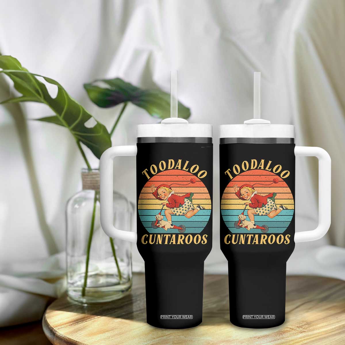 Toodaloo Cuntaroos Tumbler With Handle Funny Sarcastic Goodbye Humor TS14 Print Your Wear