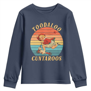 Toodaloo Cuntaroos Youth Sweatshirt Funny Sarcastic Goodbye Humor TS14 Navy Print Your Wear