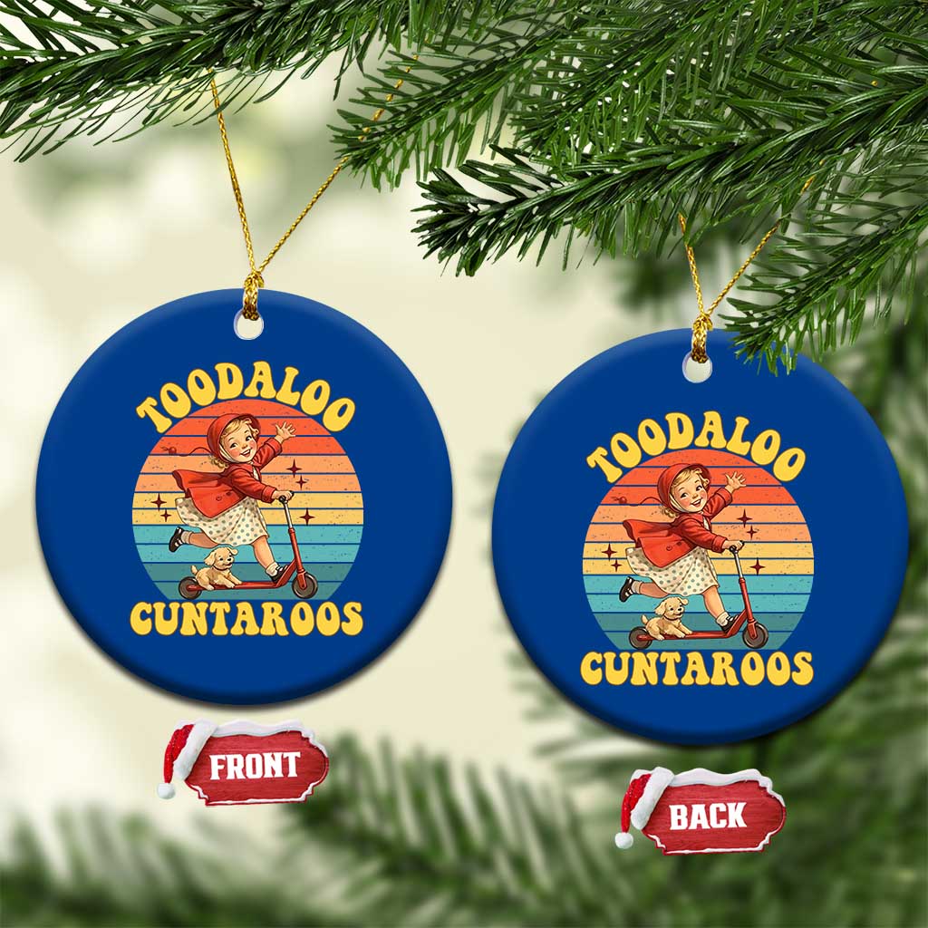 Toodaloo Cuntaroos Ceramic Ornament Funny Roller Sassy Girl Sarcastic Humor TS14 1pc Blue Print Your Wear