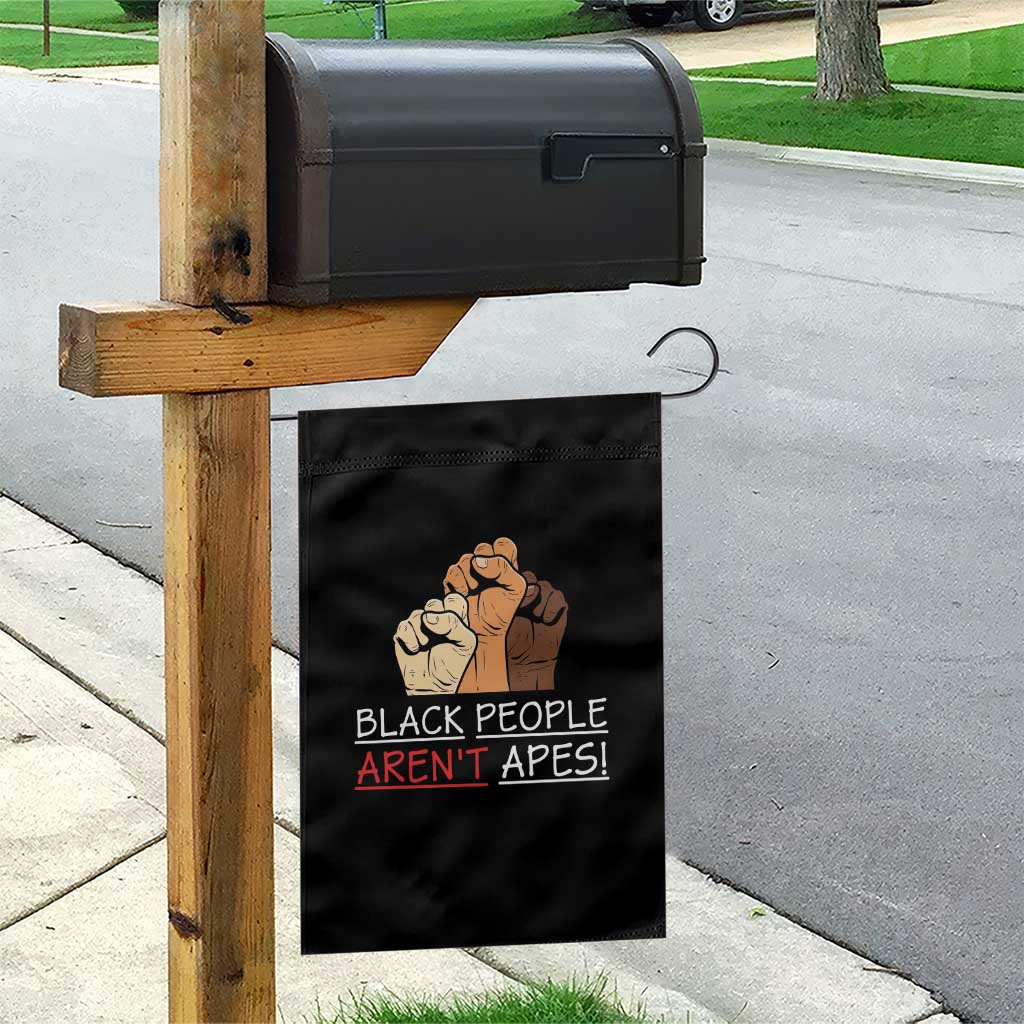 Black People Aren't Apes Garden Flag Anti-Racist Statement TS14 Print Your Wear