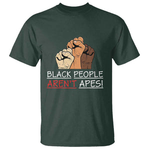 Black People Aren't Apes T Shirt Anti-Racist Statement TS14 Dark Forest Green Print Your Wear
