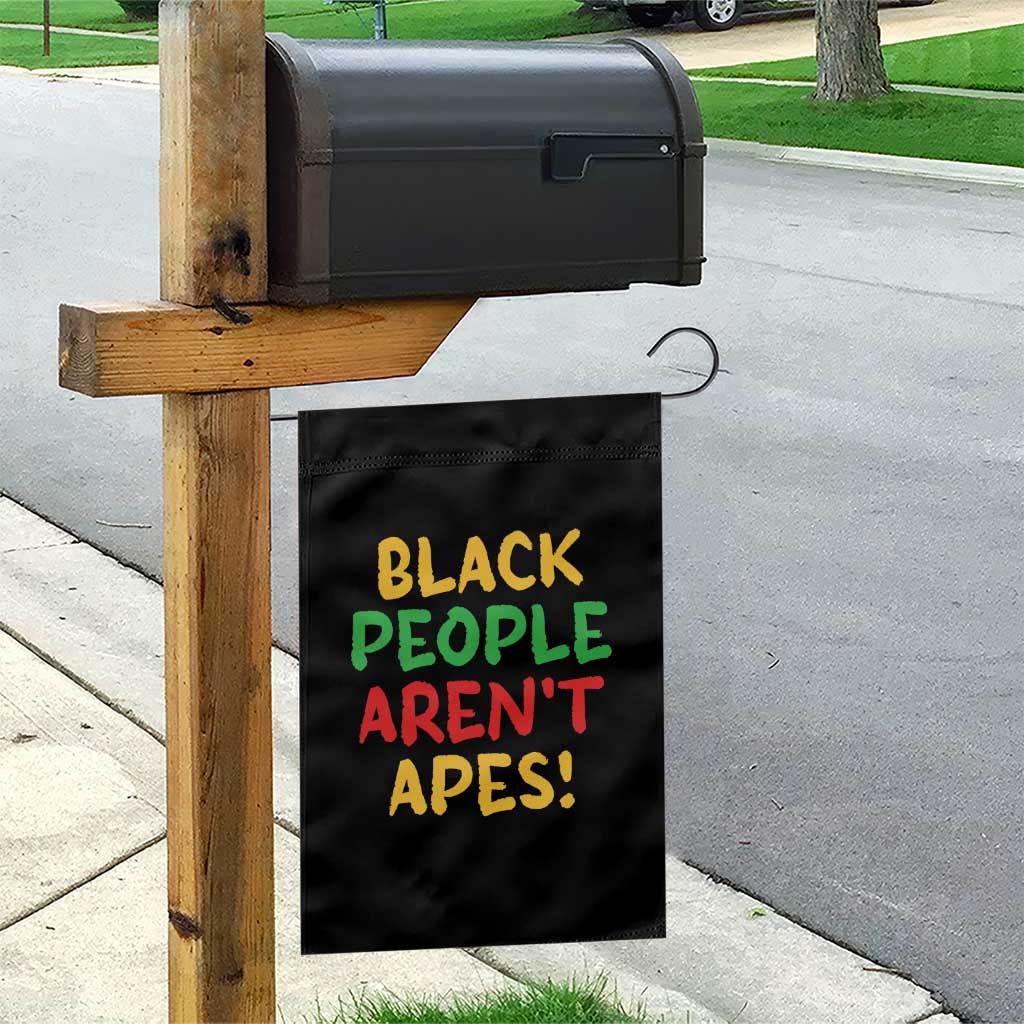 Black People Aren't Apes Garden Flag Anti Racist Protest TS14 Print Your Wear