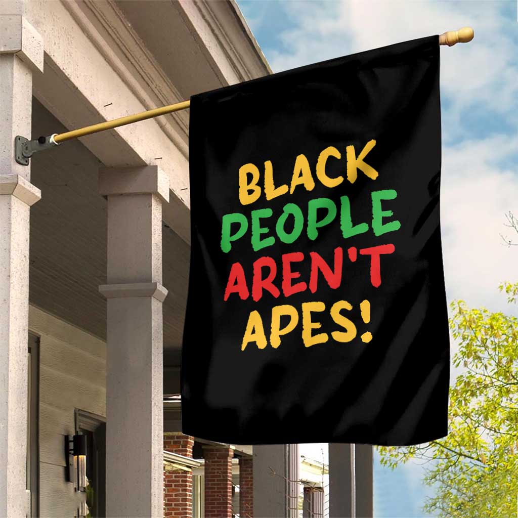 Black People Aren't Apes Garden Flag Anti Racist Protest TS14 Print Your Wear