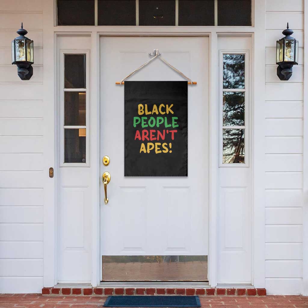 Black People Aren't Apes Garden Flag Anti Racist Protest TS14 Print Your Wear