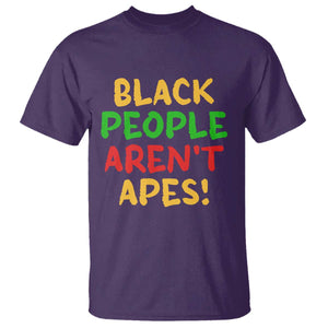 Black People Aren't Apes T Shirt Anti Racist Protest TS14 Purple Print Your Wear