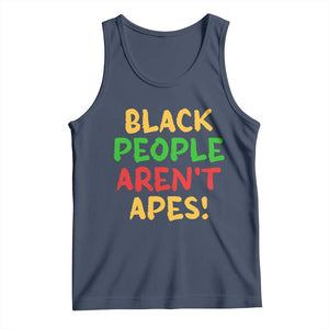 Black People Aren't Apes Tank Top Anti Racist Protest TS14 Navy Print Your Wear