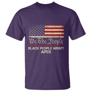 Black People Aren't Apes T Shirt We The People Anti Racist Protest TS14 Purple Print Your Wear