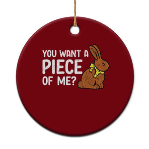 You Want A Piece Of Me Ceramic Ornament Funny Easter Chocolate Bunny TS14 1pc Red Print Your Wear