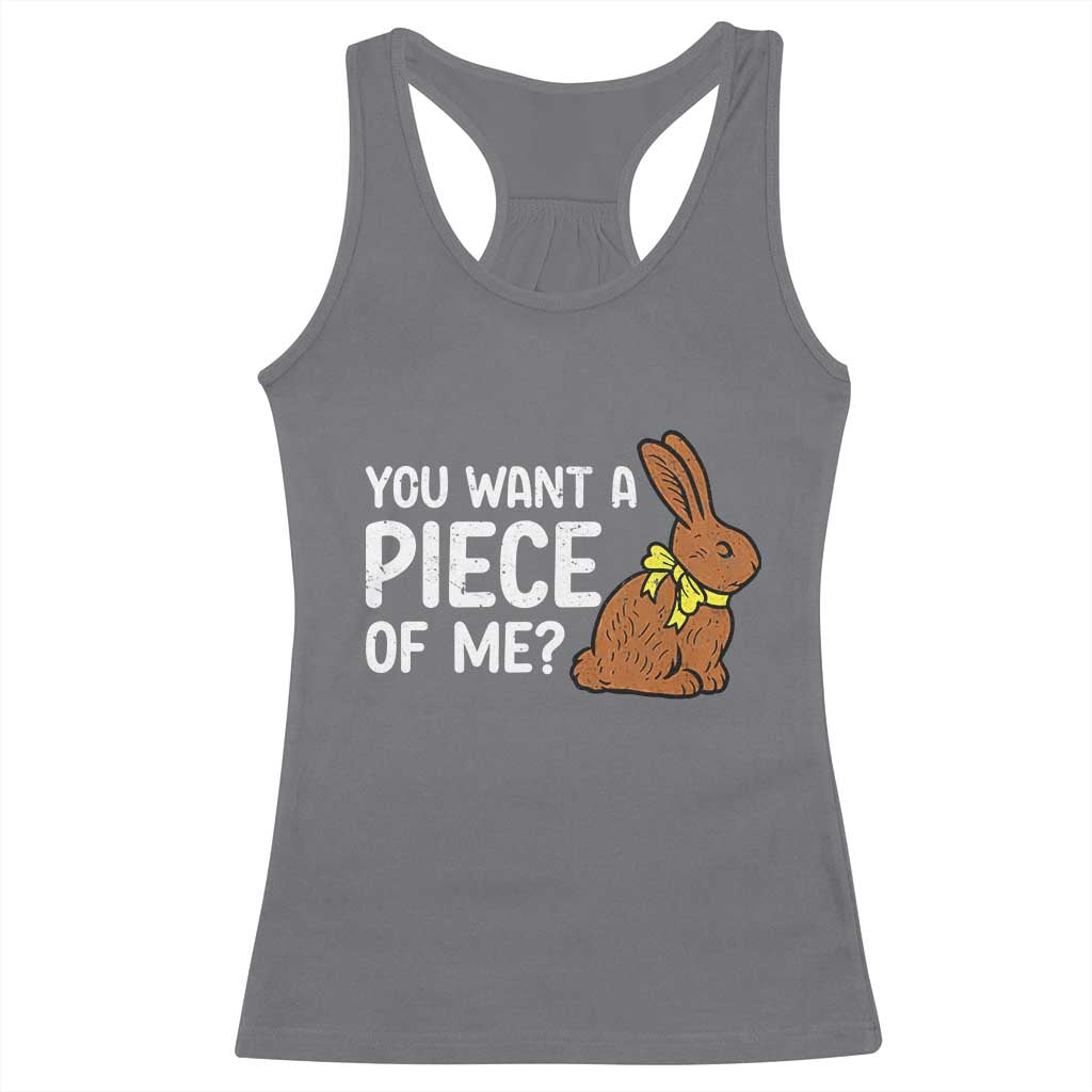 You Want A Piece Of Me Racerback Tank Top Funny Easter Chocolate Bunny TS14 Charcoal Print Your Wear