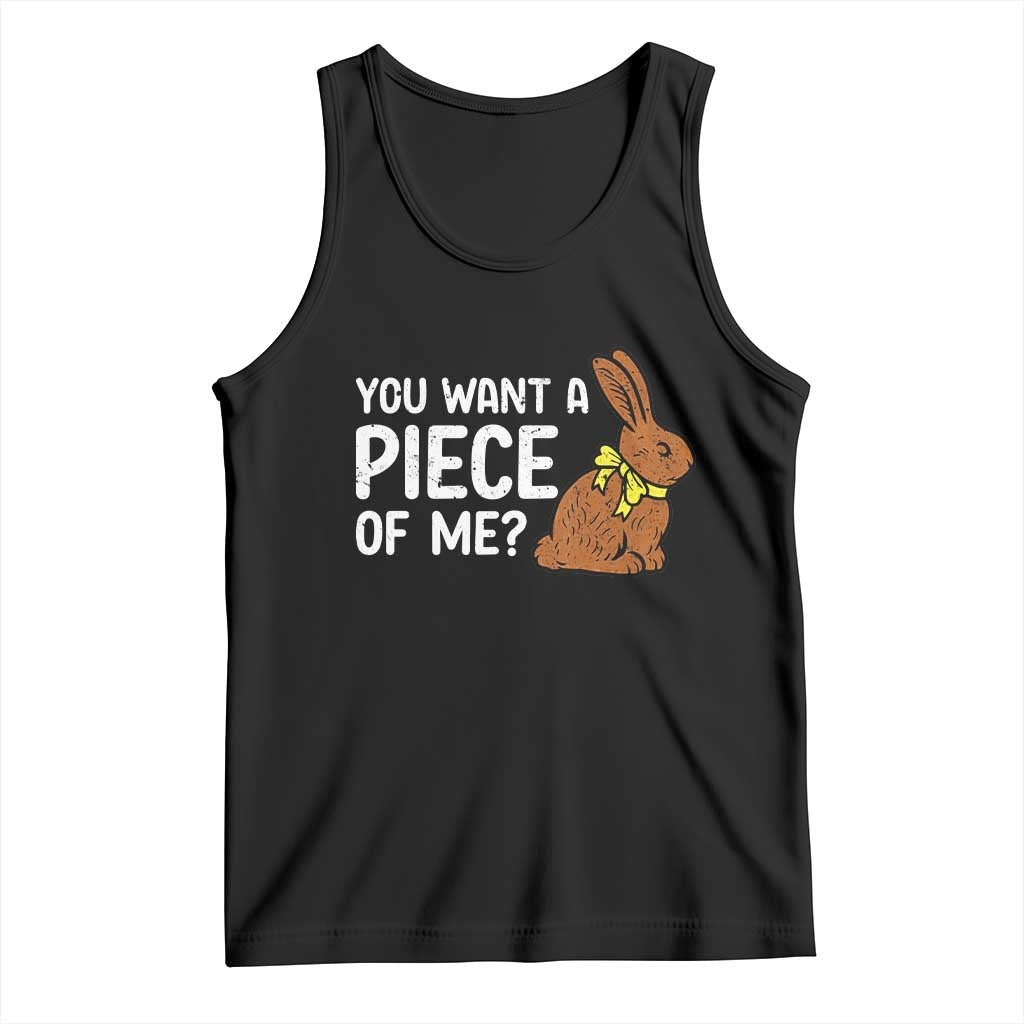 You Want A Piece Of Me Tank Top Funny Easter Chocolate Bunny TS14 Black Print Your Wear