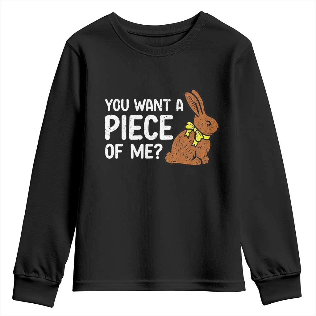 You Want A Piece Of Me Youth Sweatshirt Funny Easter Chocolate Bunny TS14 Black Print Your Wear