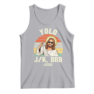 Yolo Jk BRB Jesus Tank Top Funny Easter Christian TS14 Athletic Heather Print Your Wear