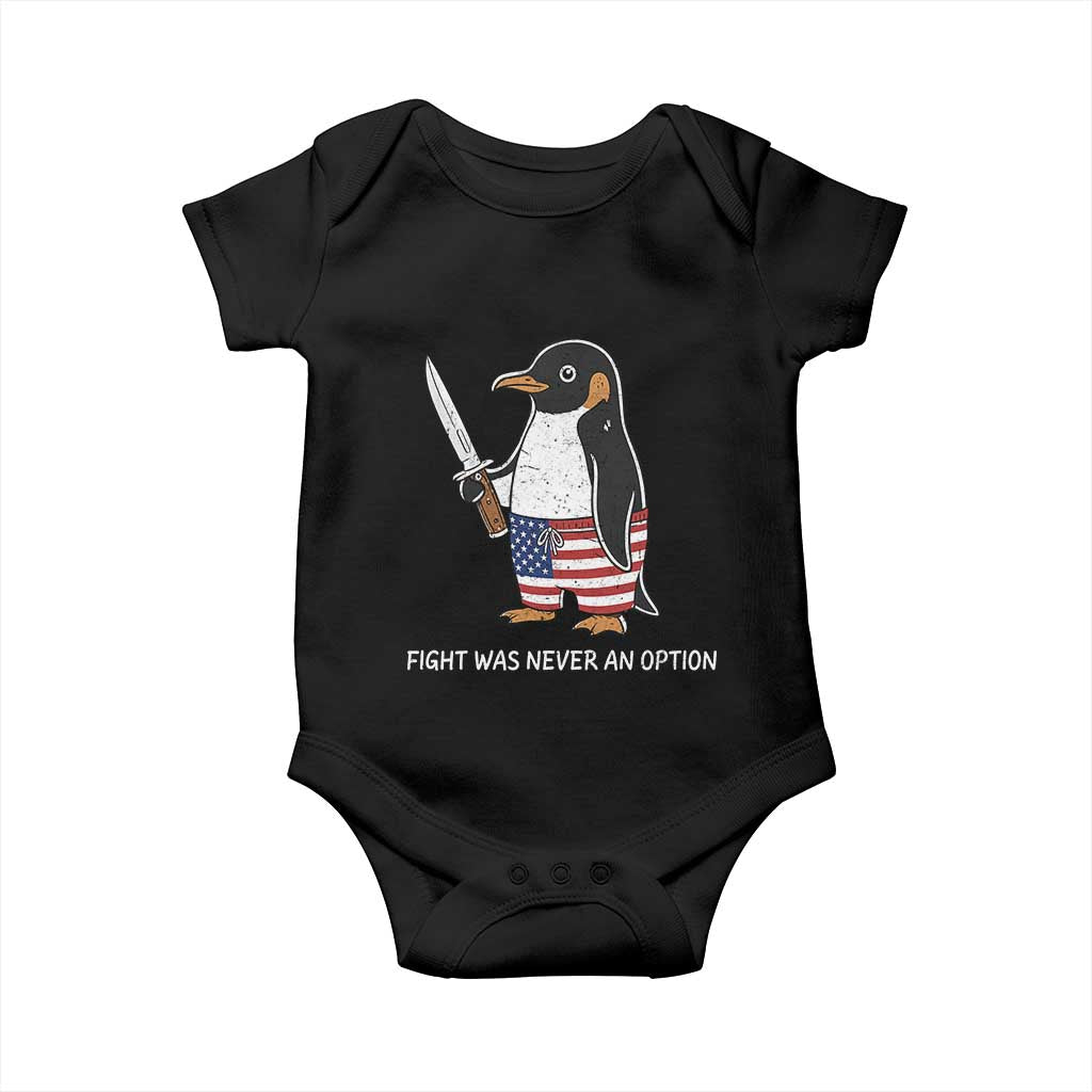 Flight was Never an Option Baby Onesie Funny Penguin Knife Sarcastic American Flag TS14 Black Print Your Wear
