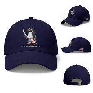 Flight was Never an Option Baseball Cap Funny Penguin Knife Sarcastic American Flag TS14 Baseball Cap Universal Fit Dark Blue Print Your Wear