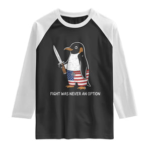 Flight was Never an Option Raglan Shirt Funny Penguin Knife Sarcastic American Flag TS14 Black White Print Your Wear