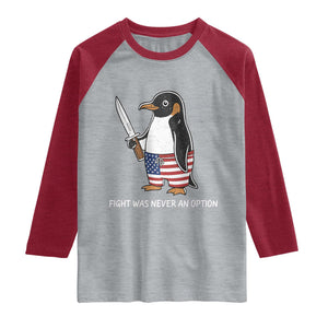 Flight was Never an Option Raglan Shirt Funny Penguin Knife Sarcastic American Flag TS14 Heather Gray Heather Red Print Your Wear