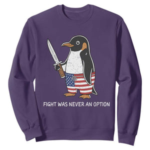 Flight was Never an Option Sweatshirt Funny Penguin Knife Sarcastic American Flag TS14 Purple Print Your Wear