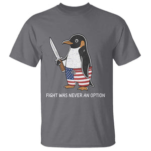 Flight was Never an Option T Shirt Funny Penguin Knife Sarcastic American Flag TS14 Charcoal Print Your Wear