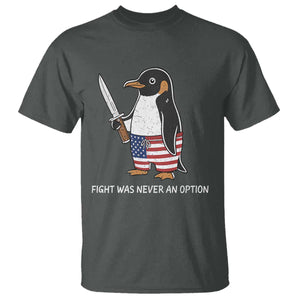 Flight was Never an Option T Shirt Funny Penguin Knife Sarcastic American Flag TS14 Dark Heather Print Your Wear