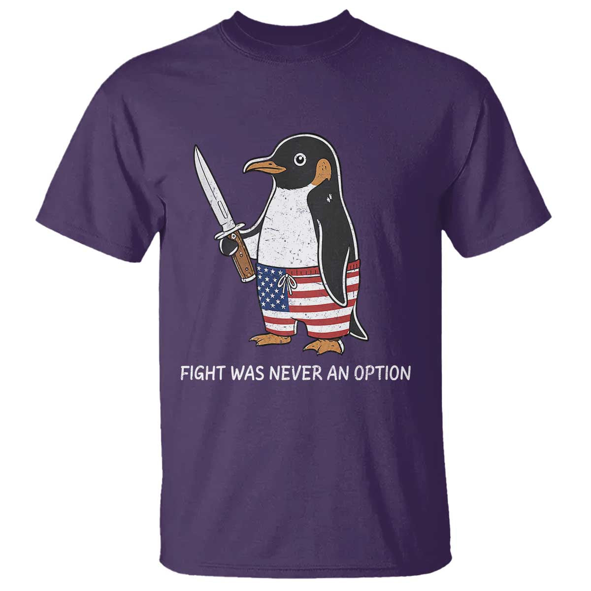 Flight was Never an Option T Shirt Funny Penguin Knife Sarcastic American Flag TS14 Purple Print Your Wear
