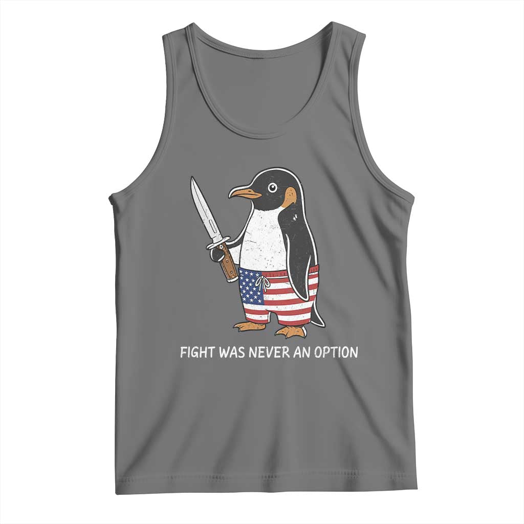 Flight was Never an Option Tank Top Funny Penguin Knife Sarcastic American Flag TS14 Black Heather Print Your Wear